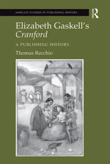Elizabeth Gaskell's Cranford