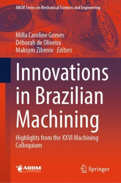Innovations in Brazilian Machining