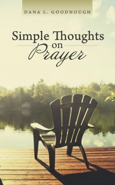 Simple Thoughts on Prayer
