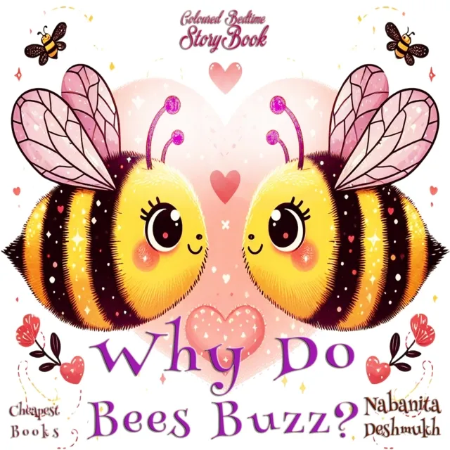 Why Do Bees Buzz?