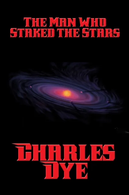 Man Who Staked the Stars