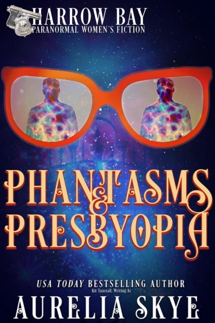 Phantasms & Presbyopia