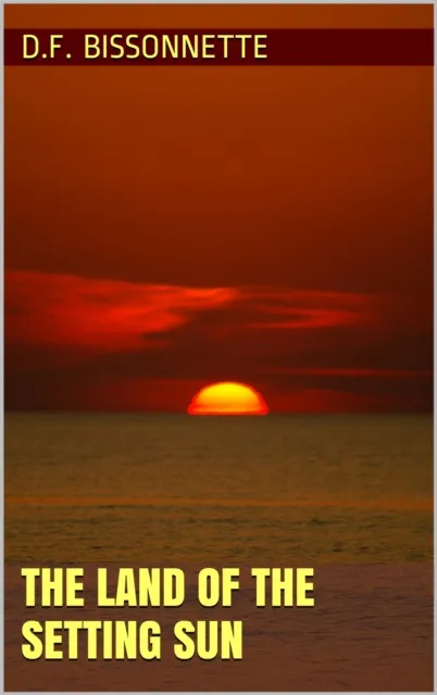 Land of the Setting Sun