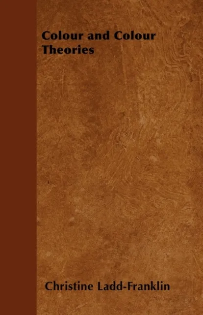 Colour and Colour Theories