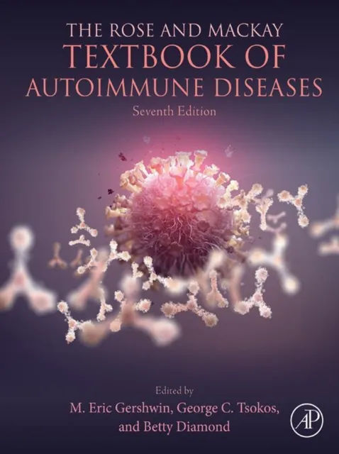 Rose and Mackay Textbook of Autoimmune Diseases