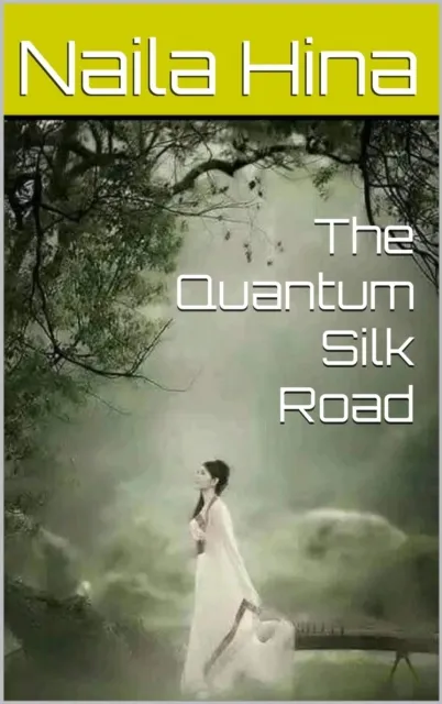 Quantum Silk Road
