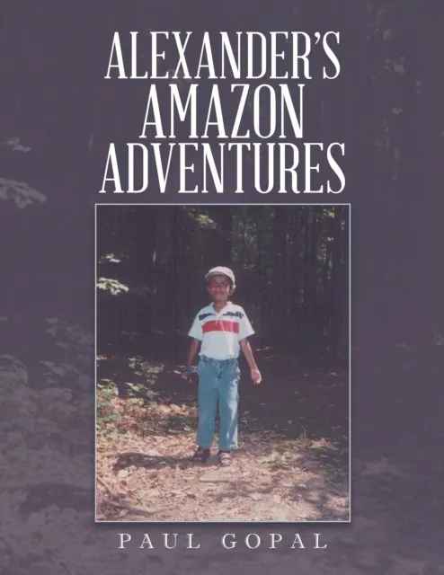 Alexander's Amazon Adventures