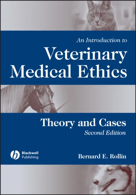 Introduction to Veterinary Medical Ethics