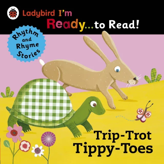 Trip-Trot Tippy-Toes: Ladybird I'm Ready to Read