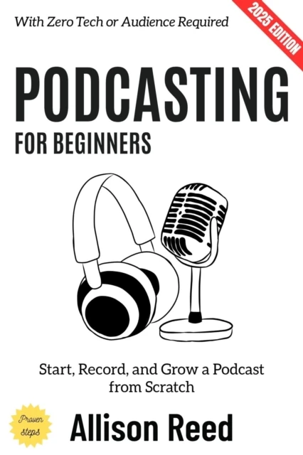 Podcasting for Beginners: