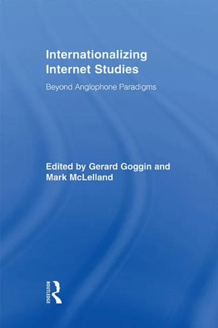Internationalizing Internet Studies