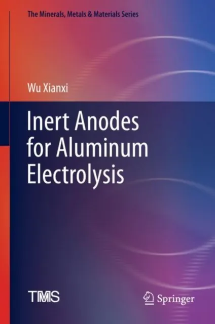 Inert Anodes for Aluminum Electrolysis