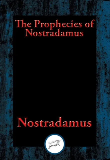 Prophecies of Nostradamus