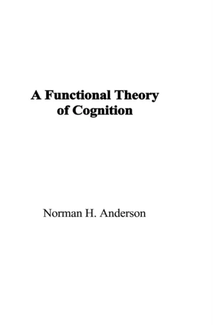 Functional Theory of Cognition