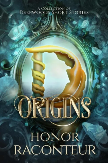 Origins: A Collection of Deepwoods Short Stories