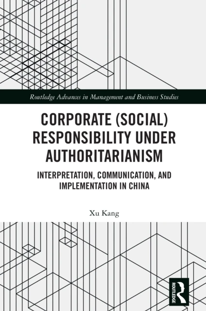 Corporate (Social) Responsibility under Authoritarianism
