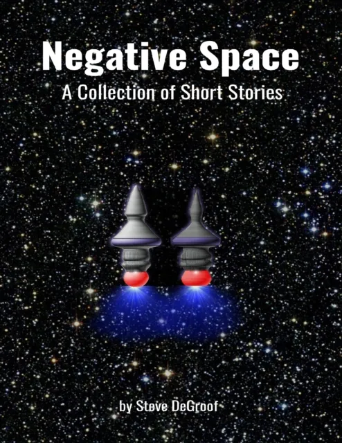Negative Space: A Collection of Short Stories