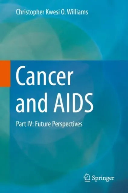 Cancer and AIDS