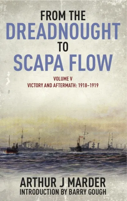 From the Dreadnought to Scapa Flow, Volume II: The War Years: To the Eve of Jutland
