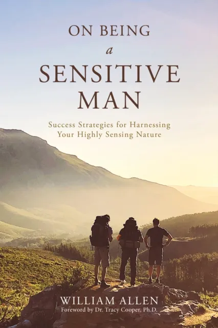 On Being a Sensitive Man