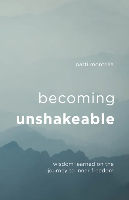 Becoming Unshakeable