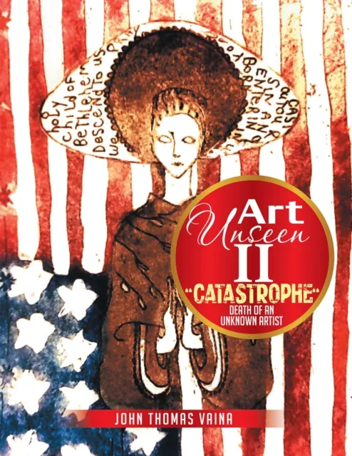 Art Unseen Ii
