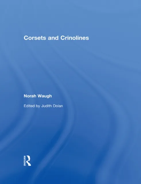 Corsets and Crinolines