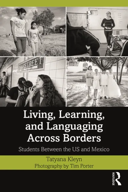 Living, Learning, and Languaging Across Borders