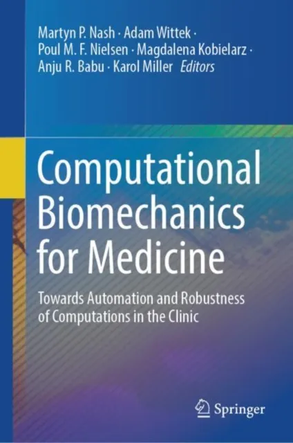 Computational Biomechanics for Medicine