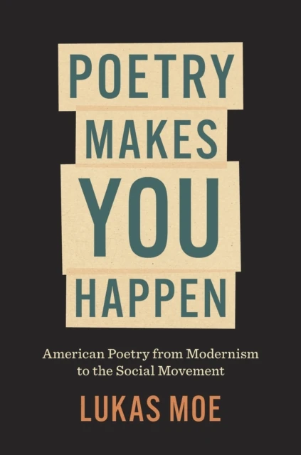 Poetry Makes You Happen