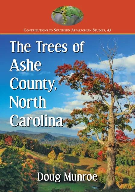 Trees of Ashe County, North Carolina