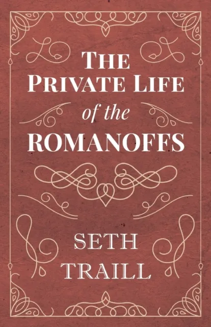 Private Life of the Romanoffs