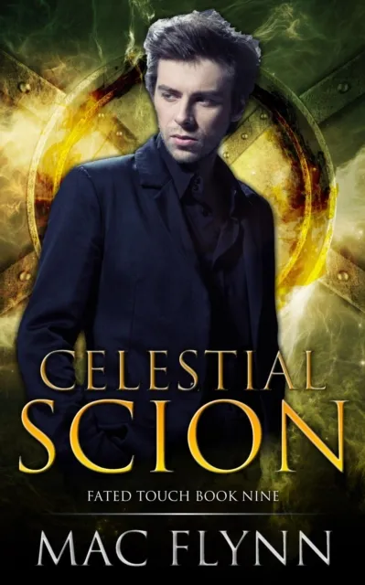Celestial Scion (Fated Touch Book 9)