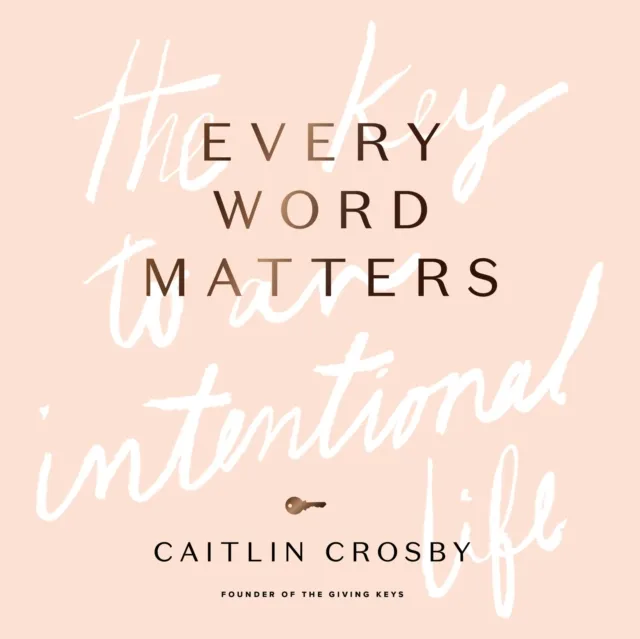 Every Word Matters