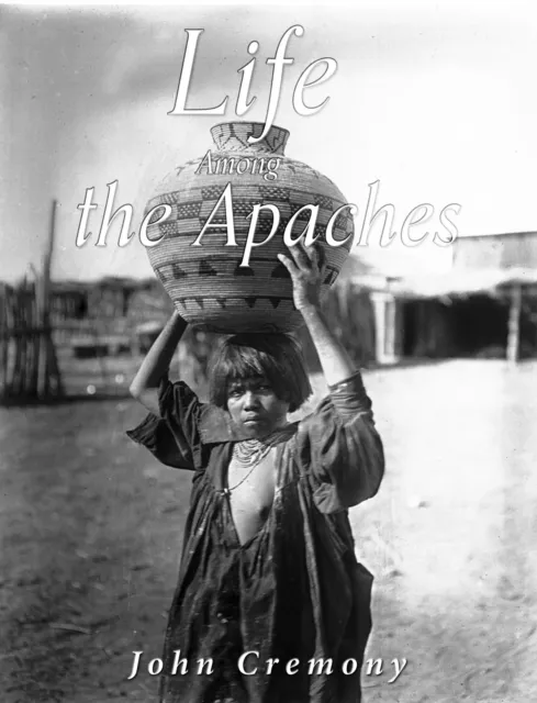 Life Among the Apaches