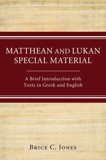 Matthean and Lukan Special Material
