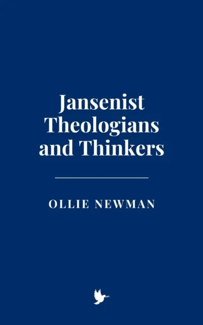 Jansenist Theologians and Thinkers