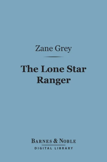 Lone Star Ranger (Barnes & Noble Digital Library)