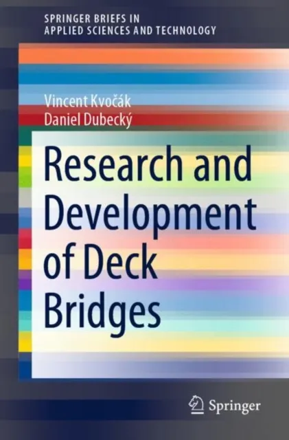 Research and Development of Deck Bridges
