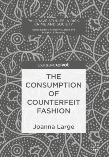 Consumption of Counterfeit Fashion