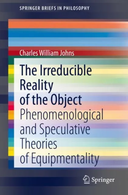 Irreducible Reality of the Object