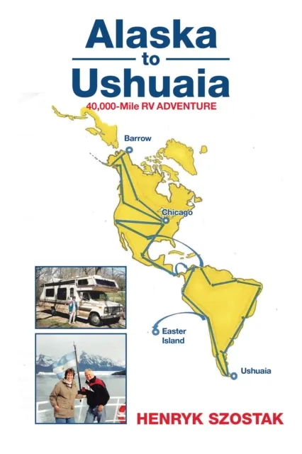 Alaska  to  Ushuaia