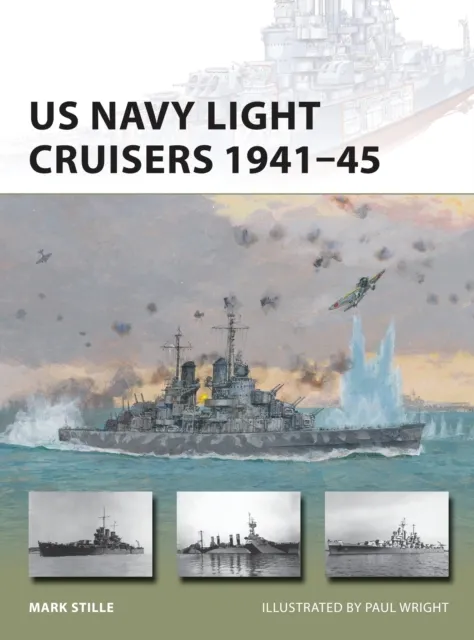 US Navy Light Cruisers 1941 45