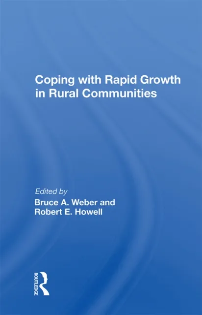 Coping with Rapid Growth in Rural Communities