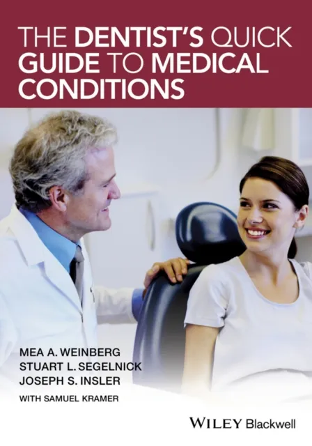 Dentist's Quick Guide to Medical Conditions