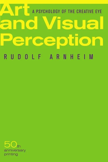 Art and Visual Perception, Second Edition