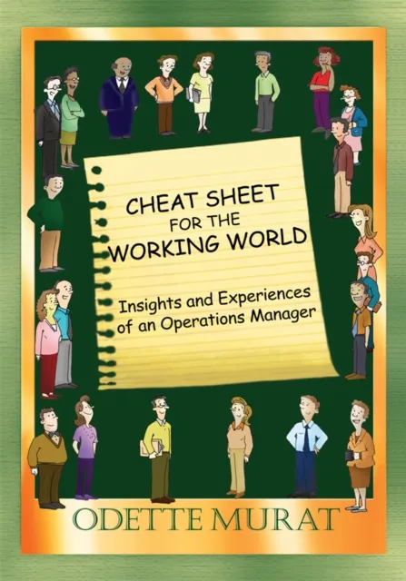 Cheat Sheet for the Working World