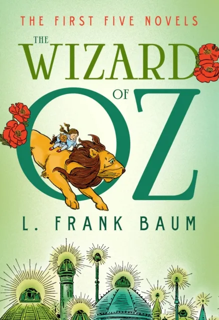 Wizard of Oz: The First Five Novels