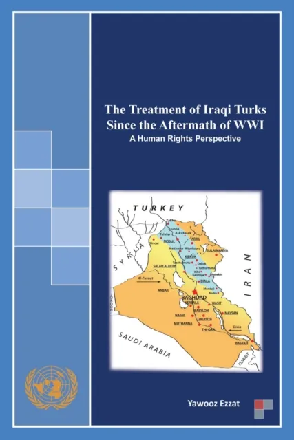Treatment of Iraqi Turks Since the Aftermath of Wwi