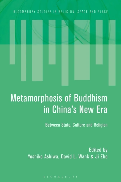 Metamorphosis of Buddhism in China s New Era